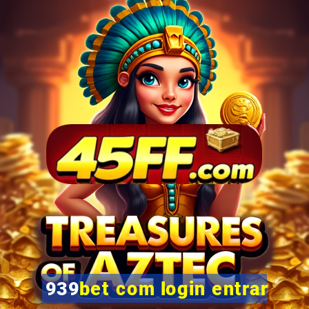 939bet com login entrar